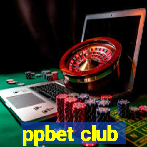 ppbet club